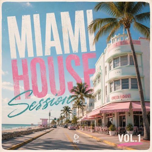 Miami House Session Vol. 1