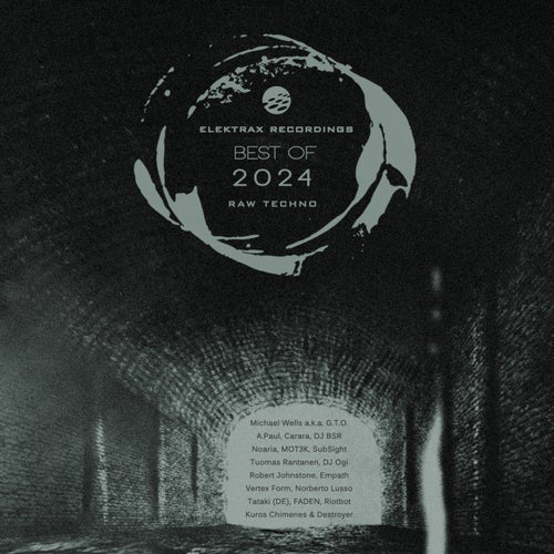 Elektrax Recordings: Best of 2024 (Raw Techno)