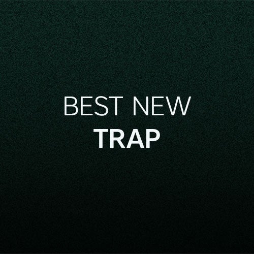 Best New Trap: July