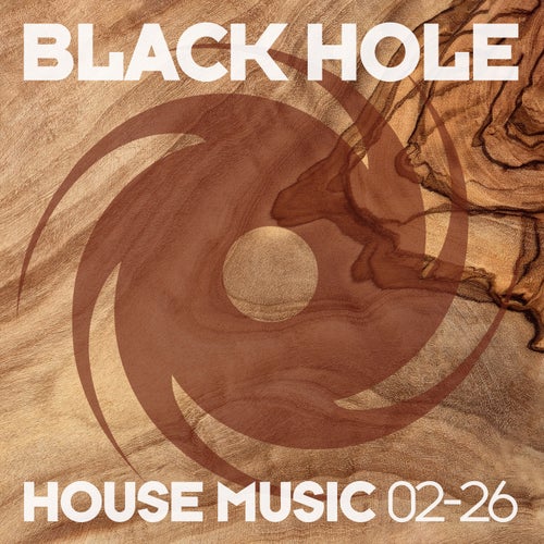 Black Hole House Music 02-26