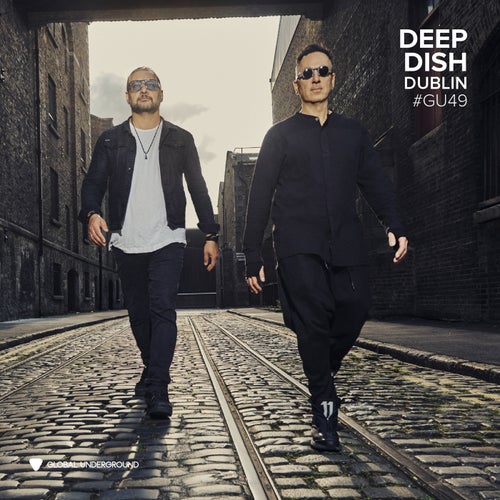 VA - Global Underground #49 Deep Dish - Dublin [5026854987651] FLAC - (Melodic House & Techno,Dance / Pop) Album Cover