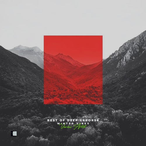 Best of Deep Error56 Winter Vibes