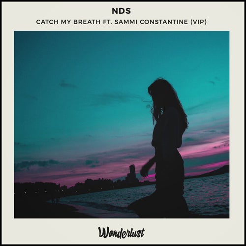 Catch My Breath - VIP Mix