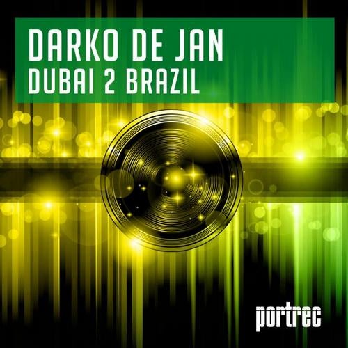 Dubai 2 Brazil (Original Mix)