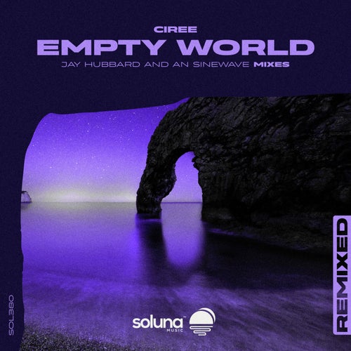 Empty World Remixed