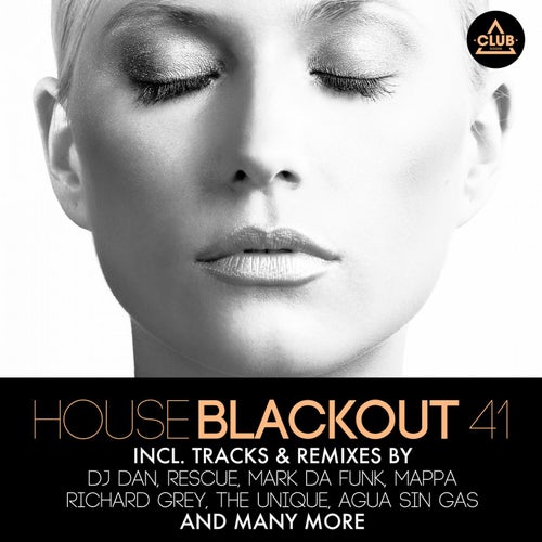 House Blackout Vol. 41