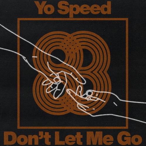 Don't Let Me Go