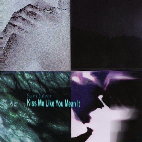Kiss Me Like You Mean It