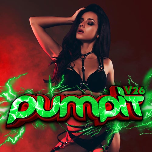 Pump It, Vol. 26