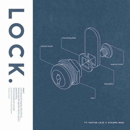LOCK (feat. Foster Cazz & Schama Noel)