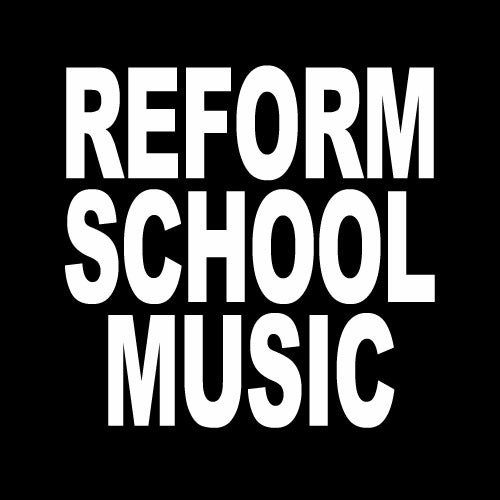Reform School Music