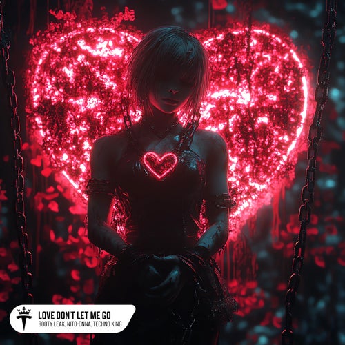Love Don't Let Me Go