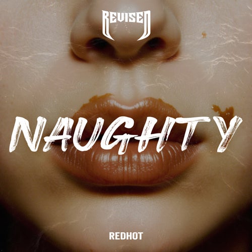 NAUGHTY