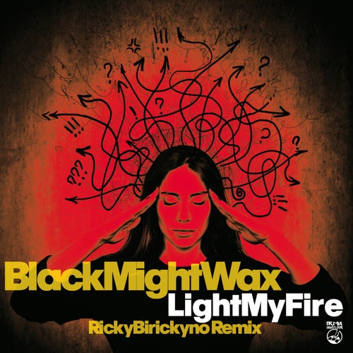 Light My Fire (Remix) - Ricky Birickyno Remix