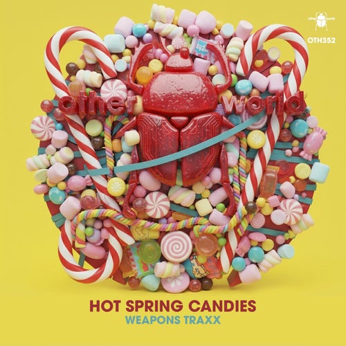 Hot Spring Candies Weapons Traxx