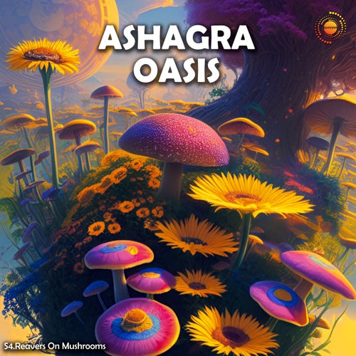  Ashagra - Reavers On Mushrooms (2023) 