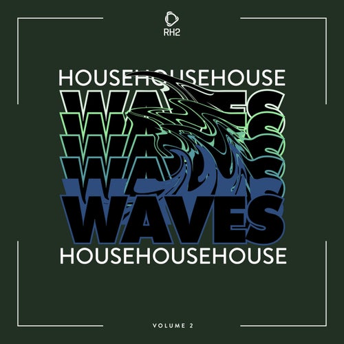 House Waves Vol. 2