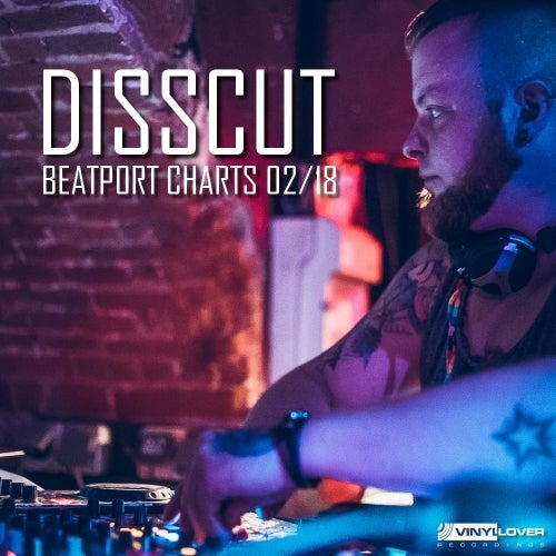 Disscut Beatport Charts 02/18