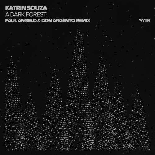 A Dark Forest (Paul Angelo & Don Argento Remix)