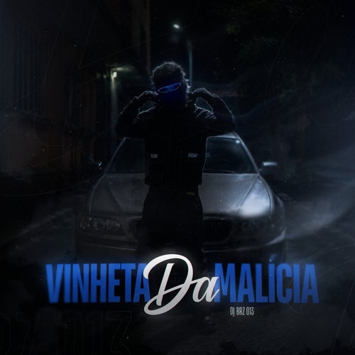 VINHETA DA MALICIA