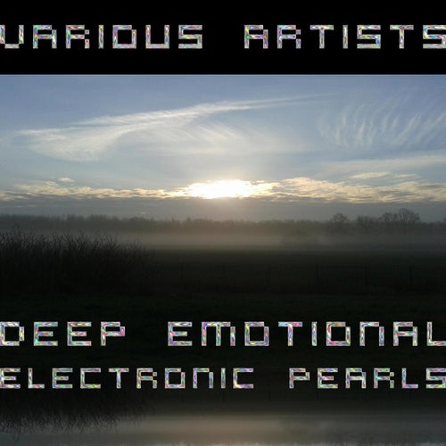 Deep Emotional Electronic Pearls