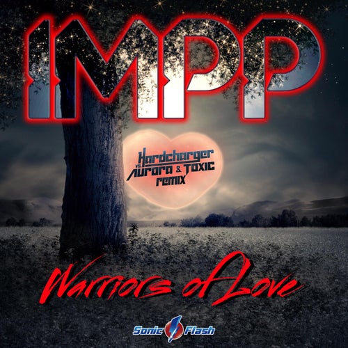 Cover art for Warriors of Love (Hardcharger vs. Aurora & Toxic Remix)