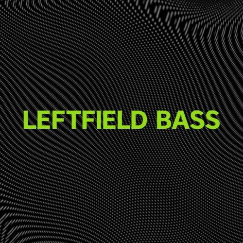 Refresh Your Set: Leftfield Bass