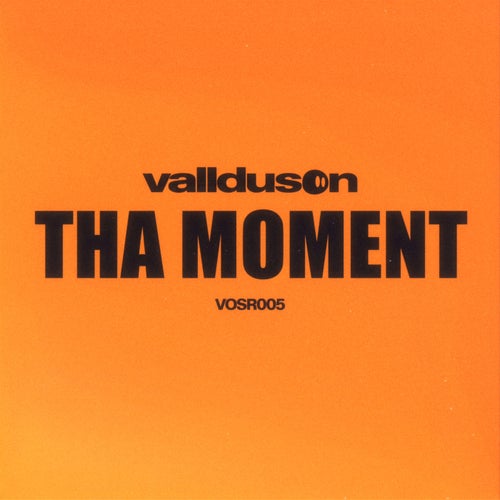 THA MOMENT