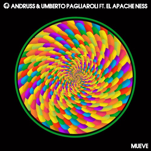 Umberto Pagliaroli, Andruss, El Apache Ness - Mueve (Original Mix) [2022]