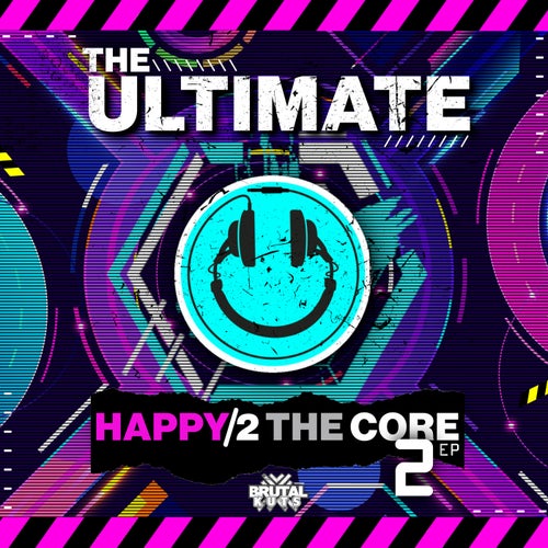 The Ultimate Happy 2 The Core Volume 2