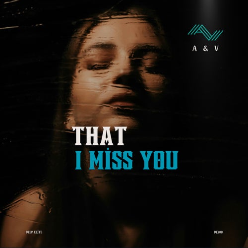That I Miss You