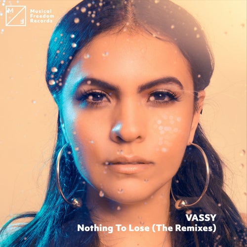Nothing To Lose (The Remixes)