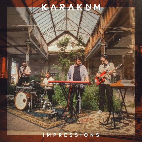 Karakum - Impressions (2024)