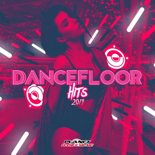 Dancefloor Hits 2019