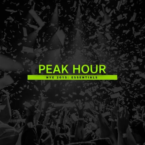 NYE Essentials - Peak Hour