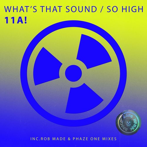 What's That Sound / So High