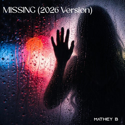 Missing (2026 Version)