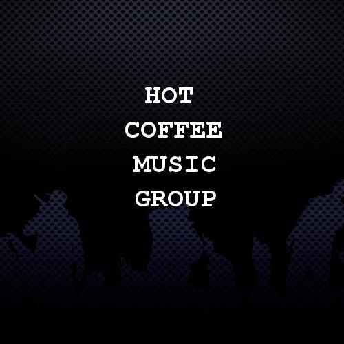 Hot Coffee Music Group