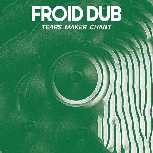 Tears Maker Chant