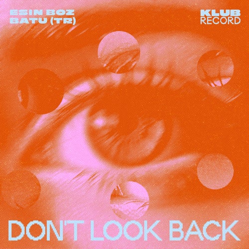 Don't Look Back (Extended)