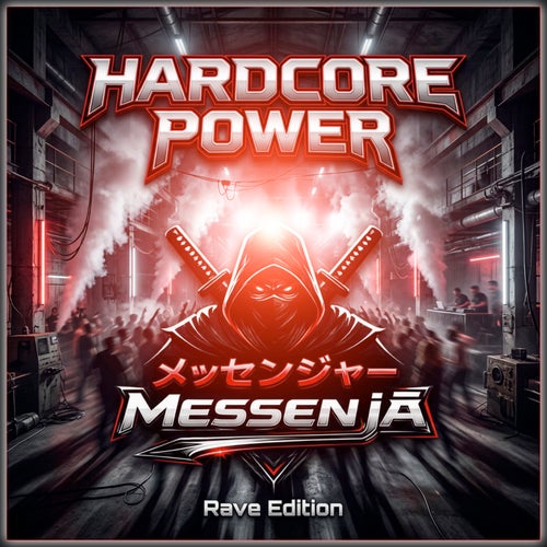 Hardcore Power (Rave Edition)