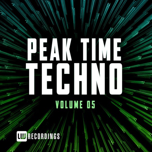 Peak Time Techno, Vol. 05