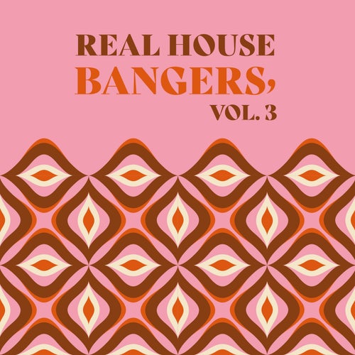 Real House Bangers, Vol. 3