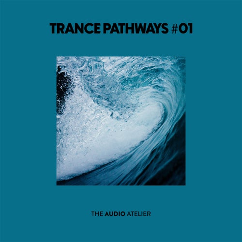 Trance Pathways #01