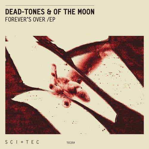  Dead-Tones & Of the Moon - Forever's Over (2024) 