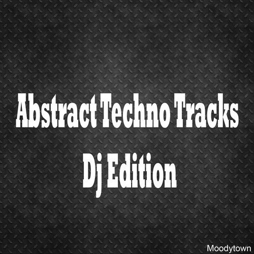 Abstract Techno Tracks DJ Edition