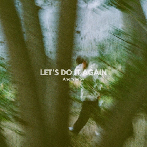 LET'S DO IT AGAIN - Extended