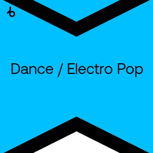 Best New Hype Dance / Electro Pop: March