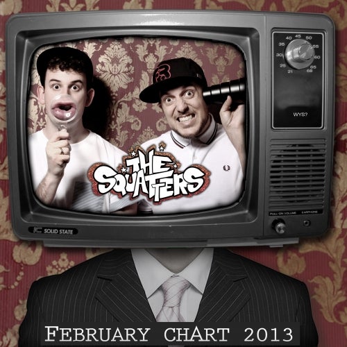 The Squatters - February 2013 Chart