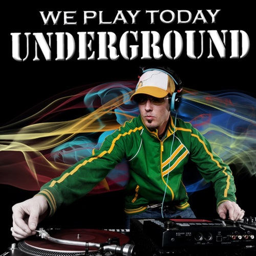 Cover art for We Play Today Underground